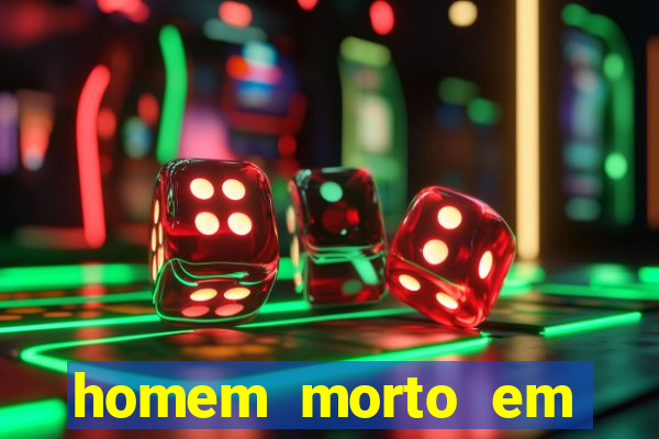 homem morto em cachoeira bahia